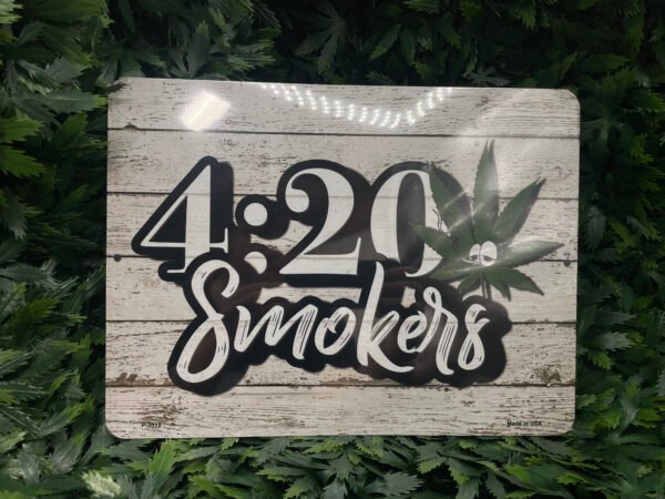 420 Smokers - Metal Sign