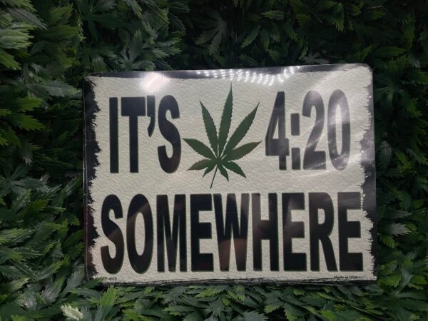 Its 420 Somewhere