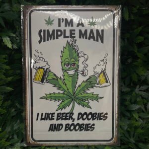 Simple Man - Metal Sign