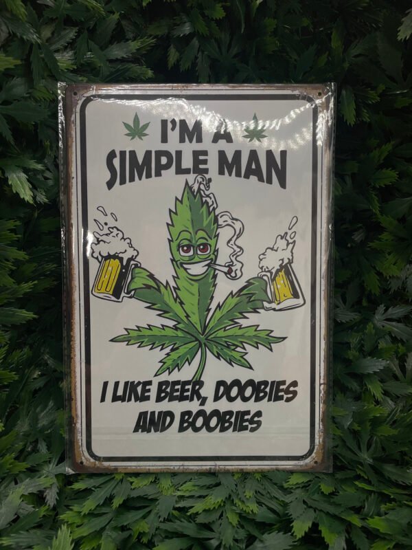 Simple Man - Metal Sign